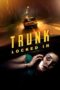 Nonton Film Trunk: Locked In (2023) Bioskop21 Nonton Film Trunk: Locked In (2023) Bioskop21