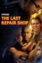 Nonton Film The Last Repair Shop (2024) Bioskop21 Nonton Film The Last Repair Shop (2024) Bioskop21