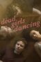 Nonton Film Dead Girls Dancing (2023) Bioskop21 Nonton Film Dead Girls Dancing (2023) Bioskop21