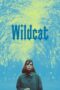Nonton Film Wildcat (2024) Bioskop21 Nonton Film Wildcat (2024) Bioskop21