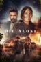 Nonton Film Die Alone (2024) Bioskop21 Nonton Film Die Alone (2024) Bioskop21