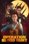 Nonton Film Operation Blood Hunt (2024) Bioskop21 Nonton Film Operation Blood Hunt (2024) Bioskop21