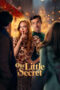 Nonton Film Our Little Secret (2024) Bioskop21 Nonton Film Our Little Secret (2024) Bioskop21
