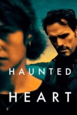 Nonton Film Haunted Heart (2024) Bioskop21