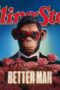 Nonton Film Better Man (2024) Bioskop21 Nonton Film Better Man (2024) Bioskop21