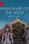 Nonton Film Nightmare of the Wolf: Bestiary (2024) Bioskop21 Nonton Film Nightmare of the Wolf: Bestiary (2024) Bioskop21