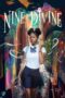 Nonton Film Nine Divine (2023) Bioskop21 Nonton Film Nine Divine (2023) Bioskop21