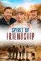 Nonton Film Spirit of Friendship (2024) Bioskop21 Nonton Film Spirit of Friendship (2024) Bioskop21