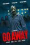 Nonton Film Go Away (2024) Bioskop21 Nonton Film Go Away (2024) Bioskop21