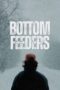 Nonton Film Bottom Feeders (2024) Bioskop21