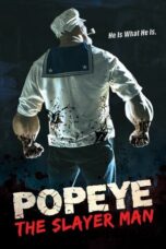Nonton Film Popeye the Slayer Man (2025) Bioskop21