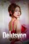 Nonton Film Delusyon (2025) Bioskop21 Nonton Film Delusyon (2025) Bioskop21