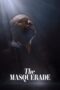 Nonton Film The Masquerade (2024) Bioskop21 Nonton Film The Masquerade (2024) Bioskop21