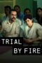 Nonton Film Trial by Fire (2023) Bioskop21 Nonton Film Trial by Fire (2023) Bioskop21