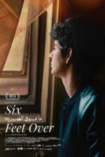 Nonton Film Six Feet Over (2024) Bioskop21