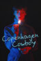 Nonton Film Copenhagen Cowboy (2023) Bioskop21 Nonton Film Copenhagen Cowboy (2023) Bioskop21