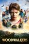 Nonton Film Woodwalkers (2024) Bioskop21 Nonton Film Woodwalkers (2024) Bioskop21