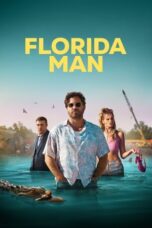 Nonton Film Florida Man (2023) Bioskop21