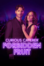Nonton Film Curious Caterer: Forbidden Fruit (2024) Bioskop21
