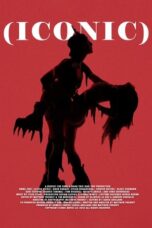 Nonton Film Iconic (2024) Bioskop21