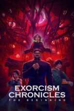 Nonton Film Exorcism Chronicles: The Beginning (2025) Bioskop21