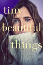 Nonton Film Tiny Beautiful Things (2023) Bioskop21