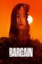 Nonton Film Bargain (2022) Bioskop21 Nonton Film Bargain (2022) Bioskop21