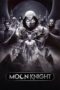 Nonton Film Moon Knight (2022) Bioskop21 Nonton Film Moon Knight (2022) Bioskop21